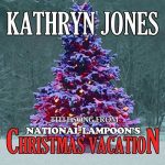 Kathryn Jones- Christmas Vacation